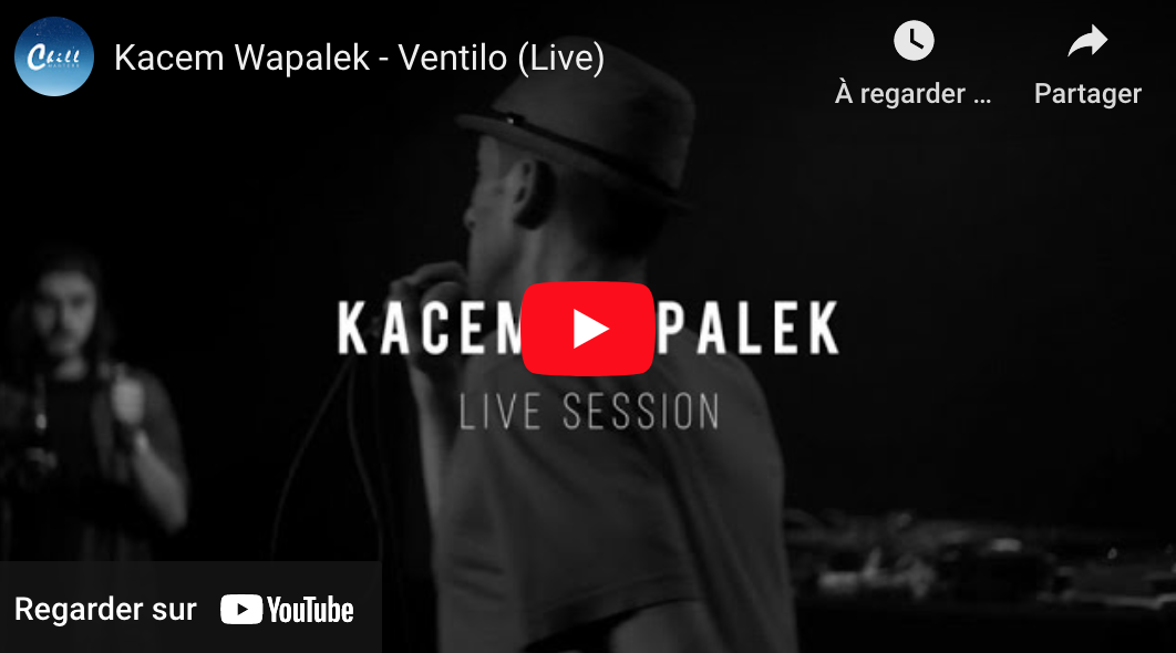 Kacem Wapalek – Ventilo (Live)