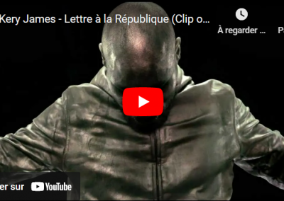Kery James – Lettre à la République (Clip officiel)